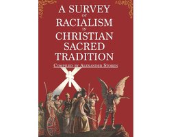 A Survey of Racialism in Christian Sacred Tradition
