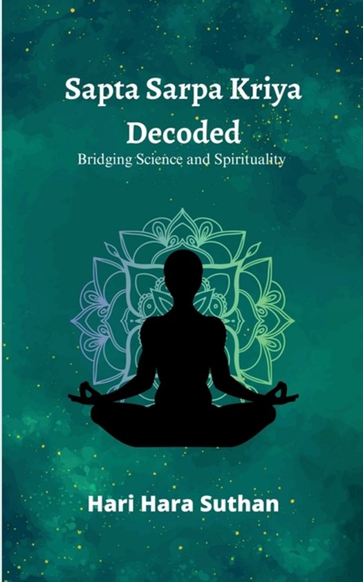 Sapta Sarpa Kriya Decoded - cover