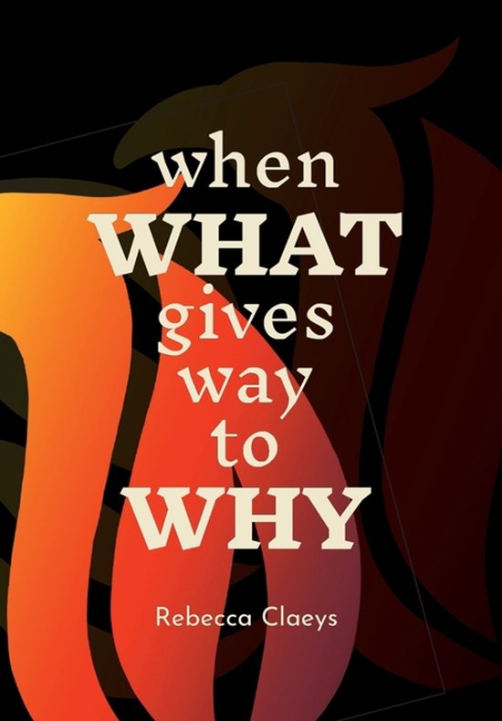 When What Gives Way to Why - cover