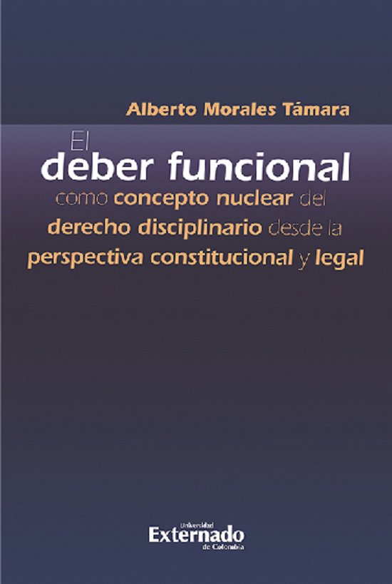 El deber funcional como concepto nuclear del derecho discipl ... - cover