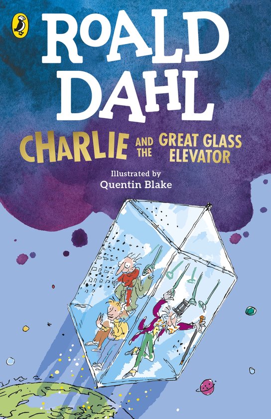Boek 'Charlie and the Great Glass Elevator' van Roald Dahl, geïllustreerd door Quentin Blake. Met een glazen lift vol personages.