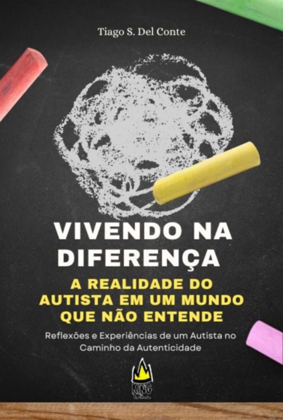 Vivendo Na Diferença A Realidade Do Autista Em Um Mundo Que ... - cover