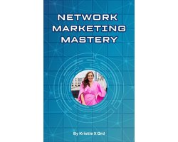 Network Marketing Mastery