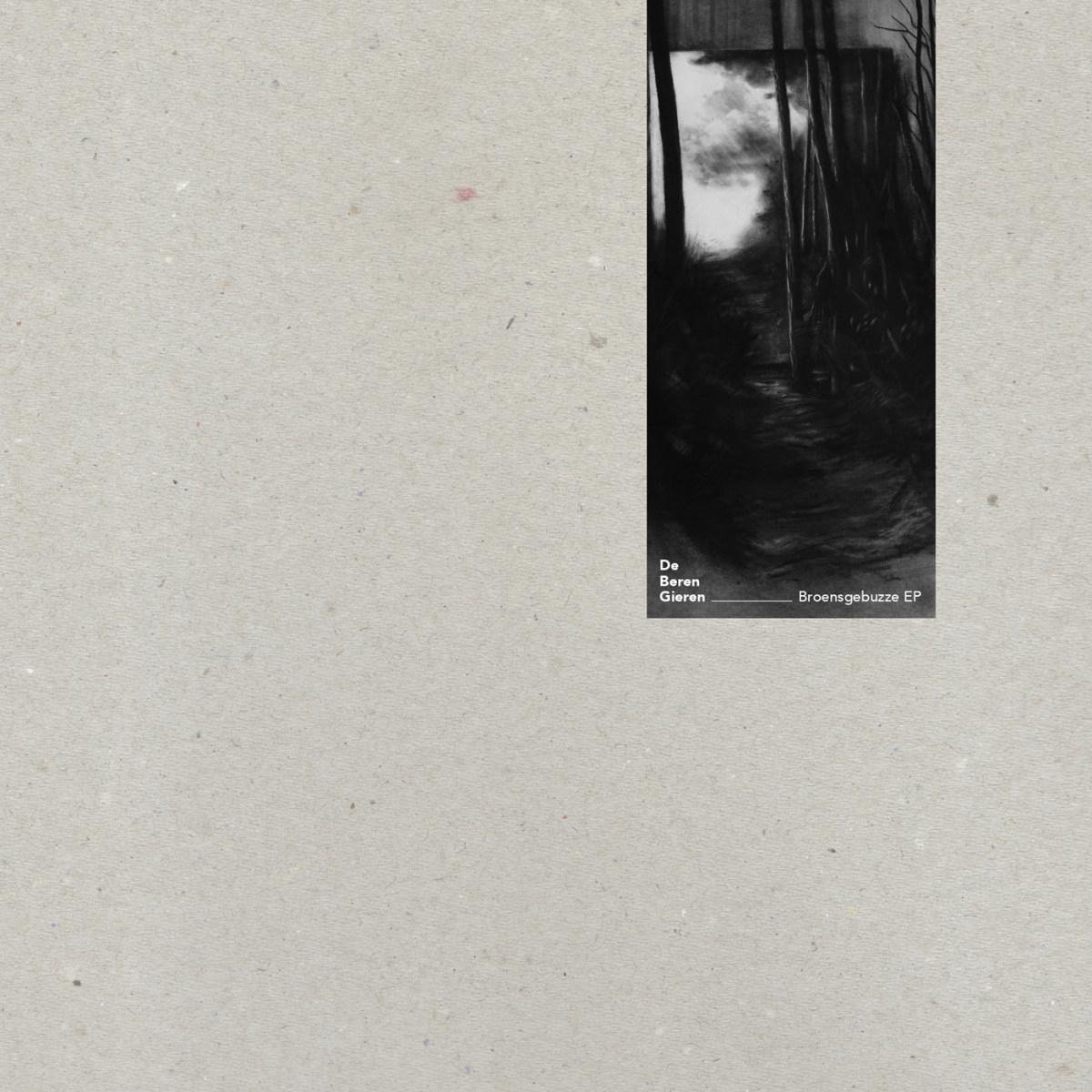 De Beren Gieren - Broensgebuzze EP (10" LP)
