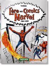 L'Ere Des Comics Marvel 1961-1978 - 40th Anniversary Edition