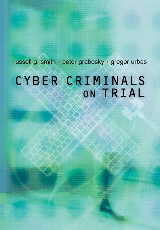 Cyber Criminals On Trial - cover
