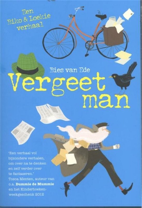 Boekcover van 'Vergeetman' met een illustratie van een man die rent, een fiets, een vogel en een hoed.