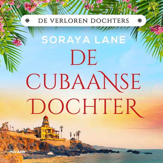 De verloren dochters 2 - De Cubaanse dochter - cover