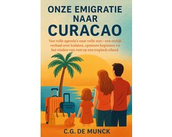 Onze Emigratie Naar Curacao