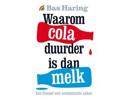 Omslag van Waarom cola duurder is dan melk