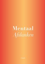 Oranje gradiënt met witte tekst 'Mentaal Afslanken' en 'Claude'.