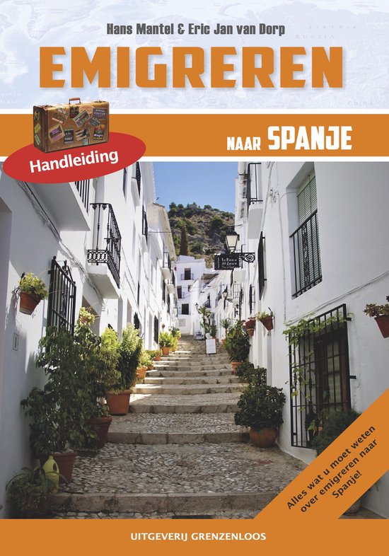 Boek 'Emigreren naar Spanje': Handreiking. Een witte straat met stenen treden, plantenbakken en witte huizen.