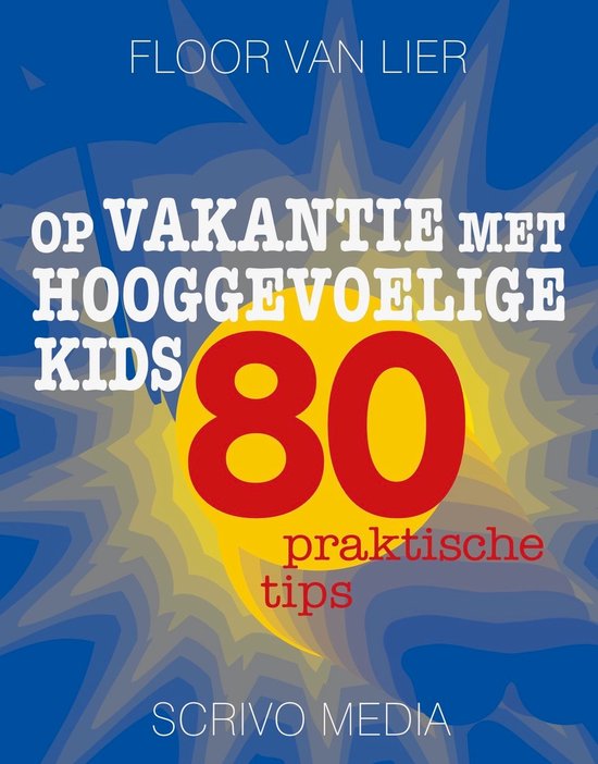 Kanguru - Op vakantie met hooggevoelige kids