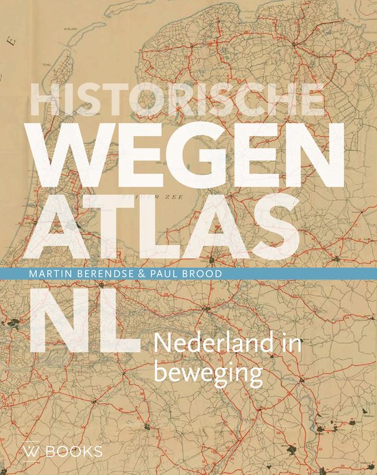 Reeks Kaarthistorie 5 - Historische wegenatlas NL - cover