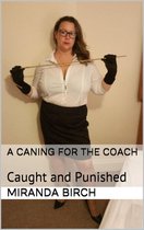 A Caning for the Coach