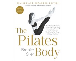 The Pilates Body, Revised and Expanded Edition