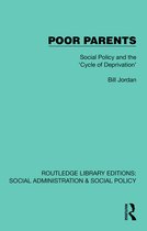 Routledge Library Editions: Social Administration & Social Policy- Poor Parents