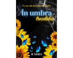 Umbre 2 - In umbra trecutului