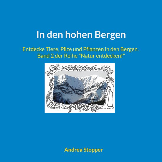 Natur entdecken! 2 - In den hohen Bergen - cover