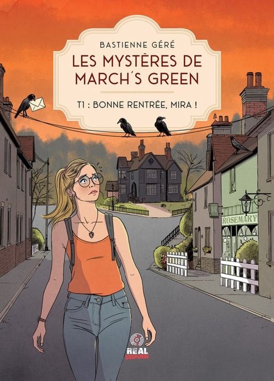 Les Mystères de March’s Green 1 - Bonne rentrée, Mira !