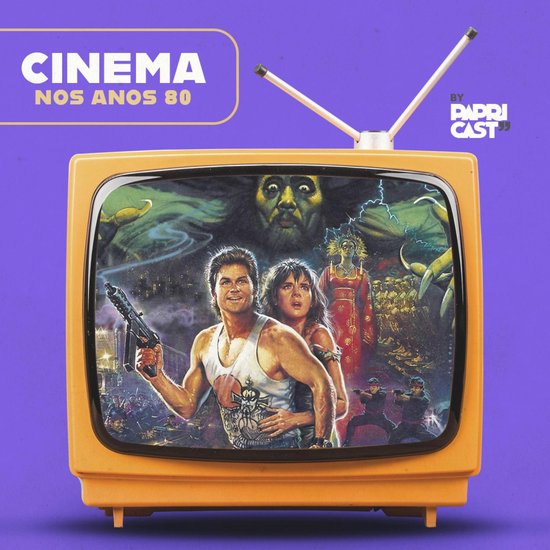 EP01 – Cinema – Papricast - Anos 80 - cover