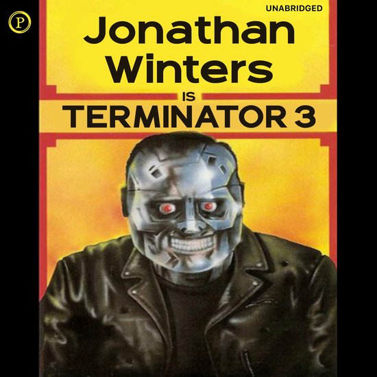Jonathan Winters Is Terminator 3 - cover