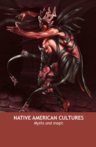 Tales of Myth and Legend Series - Native American Cultures