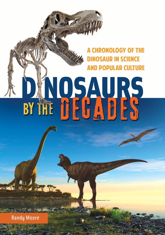 Dinosaurs by the Decades - cover