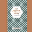 De 7 spirituele wetten van succes -  luisterboek