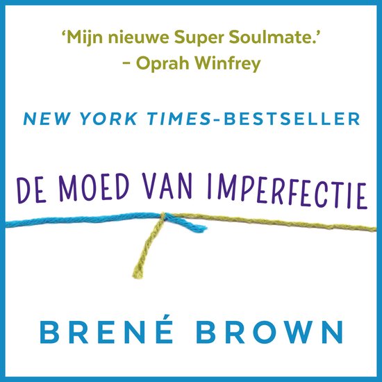 De moed van imperfectie