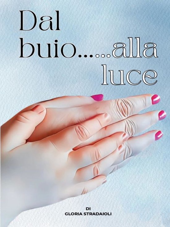 Dal buio...alla luce - cover