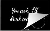 KitchenYeah® Inductie beschermer 91.2x52 cm - Quotes - Cocktail - You cook, I'll drink cocktails - Spreuken - Koken - Kookplaataccessoires - Afdekplaat voor kookplaat - Inductiebeschermer - Inductiemat - Inductieplaat mat