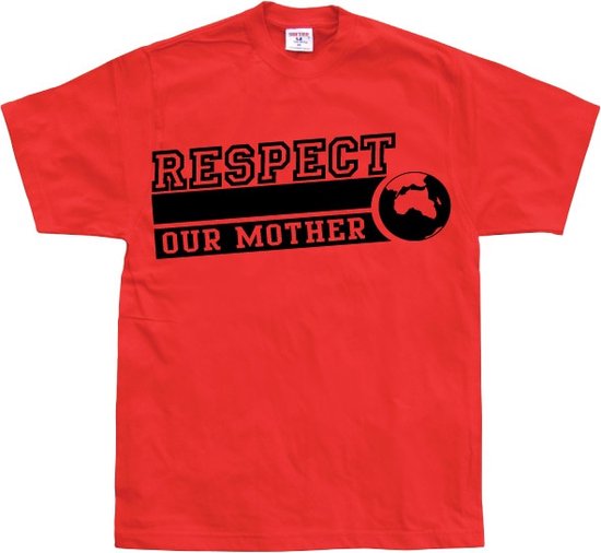 Respect Our Mother - Small - Rood
