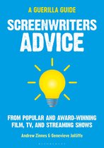 The Guerilla Filmmaker’s Handbooks- Screenwriters Advice