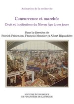 Histoire économique et financière - XIXe-XXe - Concurrence et marchés