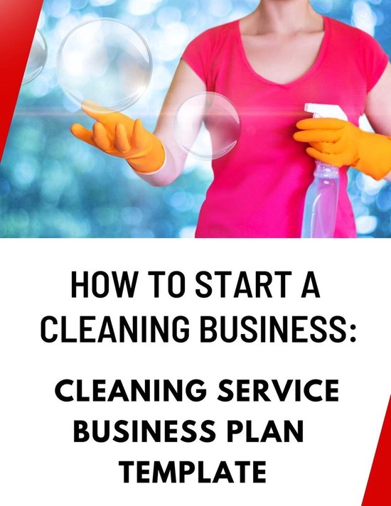 How to Start a Cleaning Business Cleaning Service Business Plan