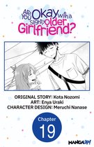 Are You Okay with a Slightly Older Girlfriend? CHAPTER SERIALS 19 - Are You Okay with a Slightly Older Girlfriend? #019