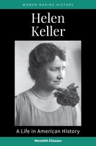 Women Making History - Helen Keller