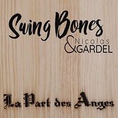 Swing Bones & Nicolas Gardel - La Part Des Anges (CD)