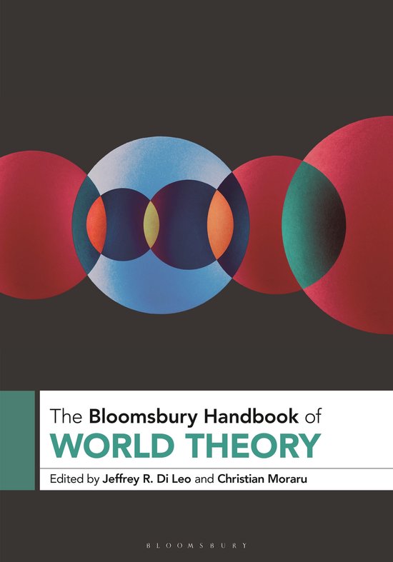 Bloomsbury Handbooks-The Bloomsbury Handbook of World Theory - cover