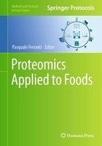 Methods and Protocols in Food Science - Proteomics Applied to Foods