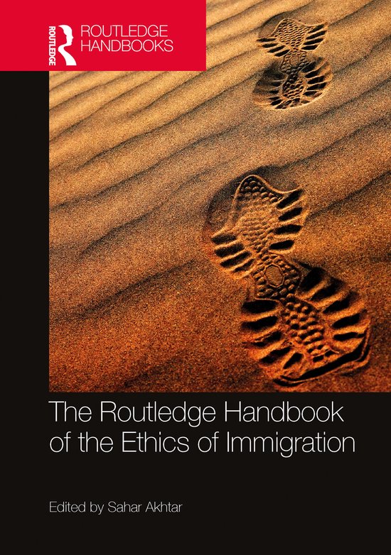 Routledge Handbooks in Applied Ethics-The Routledge Handbook of the Ethics of Immigration