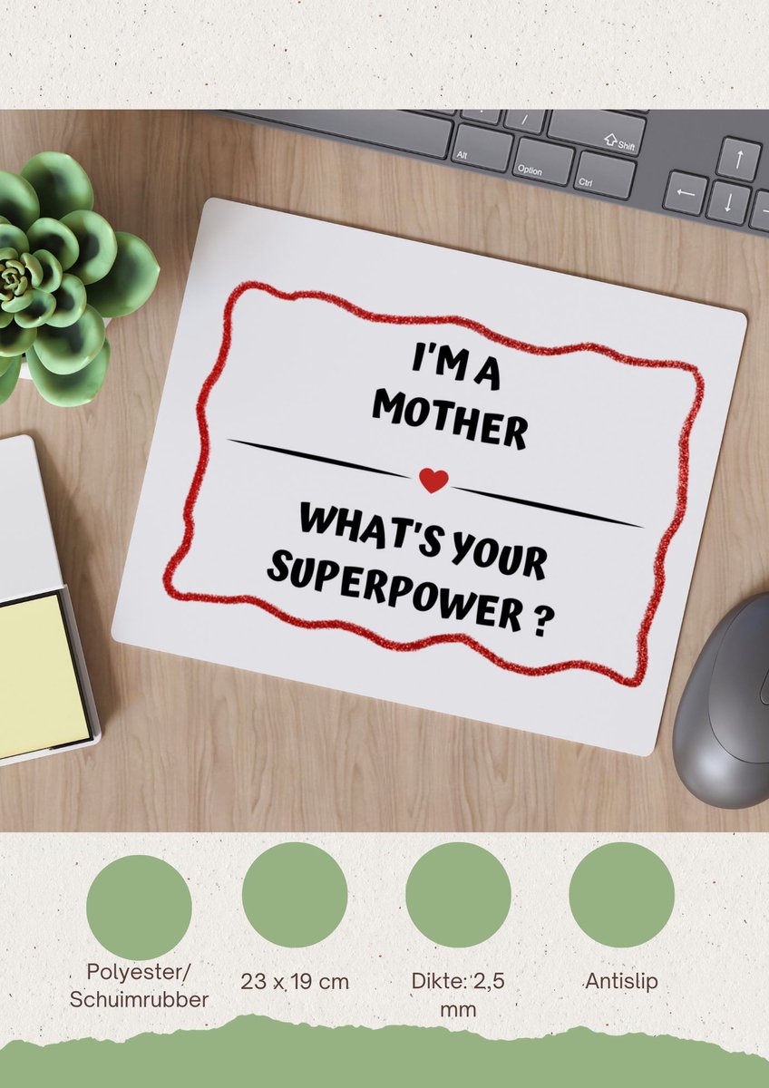 Akyol - i'm a mother what's your superpower? Muismat - Mama - moeder met superkracht - moeder cadeautjes - moederdag - verjaardag - geschenk - kado - 23 bij 19 cm