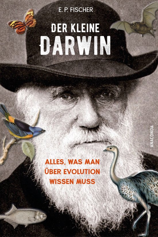Der kleine Darwin. Alles, was man über Evolution wissen mus ... - cover