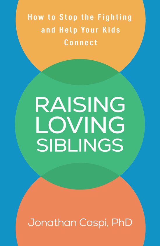 Raising Loving Siblings - cover