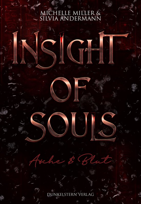 Insight of Souls - Insight of Souls - Asche & Blut - cover