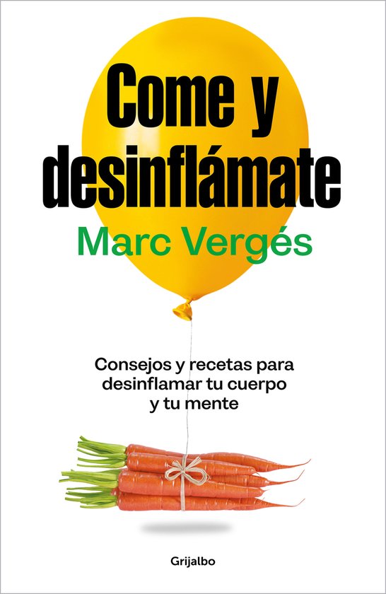 Come y desinflámate: Consejos y recetas para desinflamar tu ... - cover