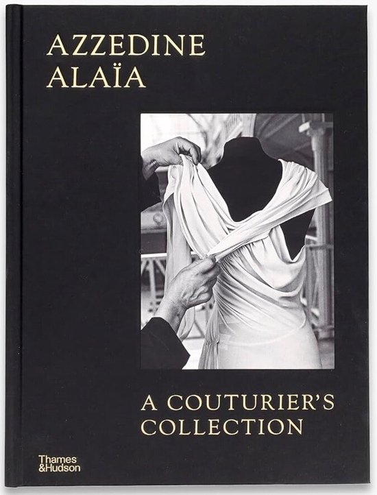 Azzedine Alaïa: A Couturier's Collection
