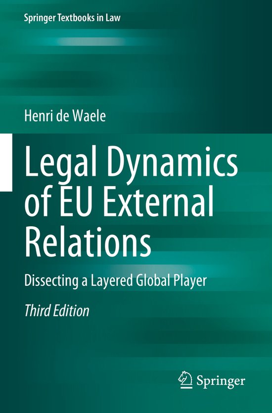 Springer Textbooks in Law- Legal Dynamics of EU External Rel ... - cover