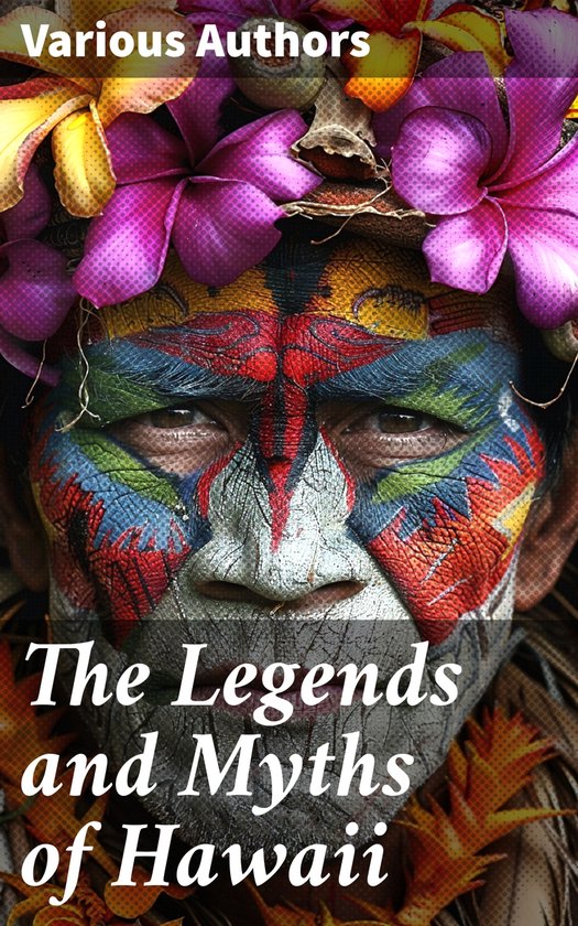 The Legends and Myths of Hawaii - cover